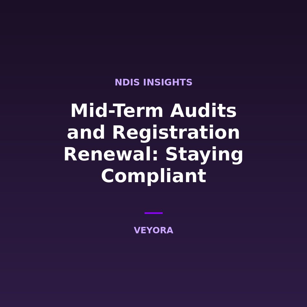 Mid-Term Audits and Registration Renewal: Staying Compliant - Veyora