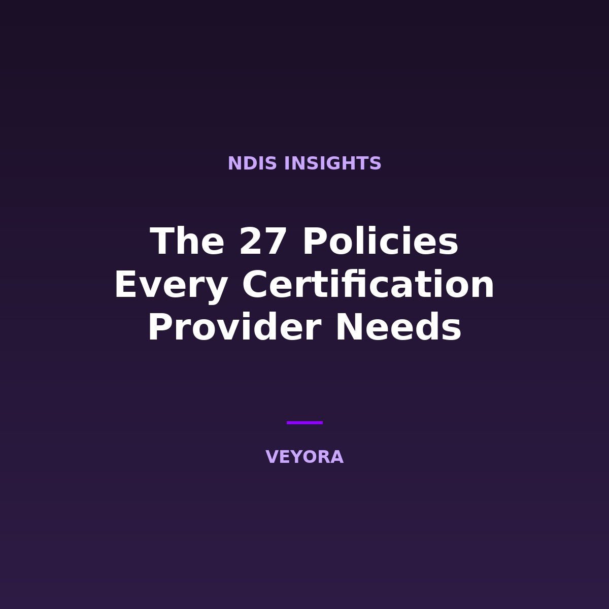 The 27 Policies Every Certification Provider Needs - Veyora