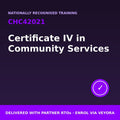 Certificate IV in Community Services · CHC42021 - Veyora